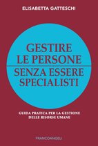 Gestire le persone senza essere specialisti