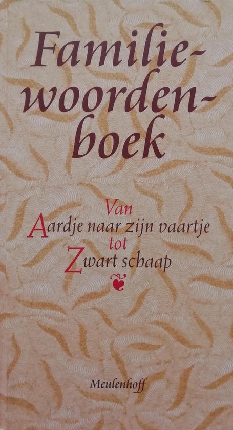 Familiewoordenboek - Hansen, W.  en  Paul Steenhuis ( red. )
