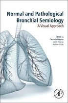 Normal and Pathological Bronchial Semiology