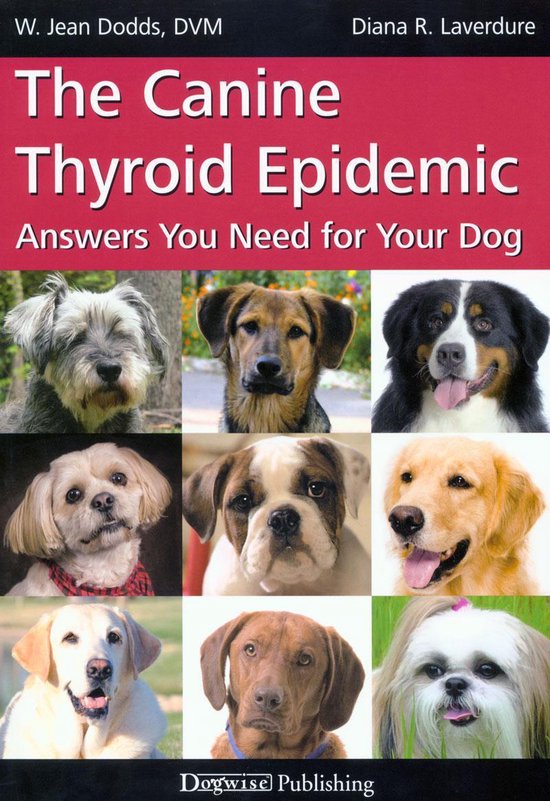 The Canine Thyroid Epidemic - cover