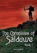 The Chronicles of Salduwe Book I