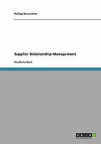 Supplier Relationship Management. Ablauf Und Koordination