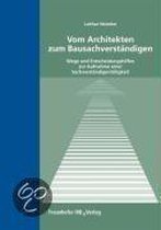 Vom Architekten zum Bausachverständigen