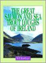 The Great Salmon And Sea Trout Loughs Of Ireland