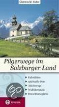 Pilgerwege im Salzburger Land