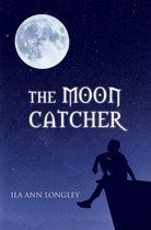 The Moon Catcher