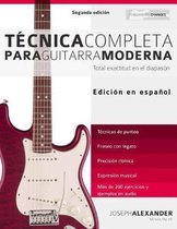 Técnica Para Guitarra- Técnica completa para guitarra moderna