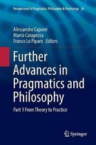Perspectives in Pragmatics, Philosophy & Psychology- Further Advances in Pragmatics and Philosophy
