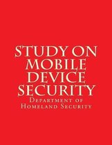Study on Mobile Device Security