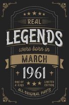 Real Legendes were born in March 1961