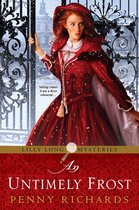 Lilly Long Mysteries 1 - An Untimely Frost