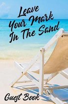 Leave Your Mark In The Sand Guest Book