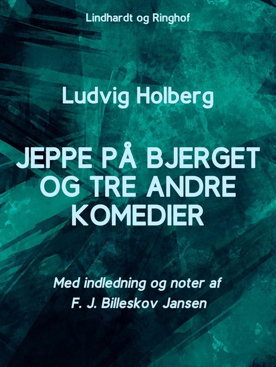 Jeppe på Bjerget og tre andre komedier - cover
