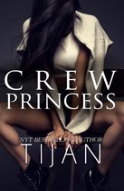 Crew Series 2 - Crew Princess