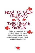 How To Win Friends And Influence People