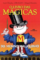 Coleção Menino Maluquinho - O livro das mágicas do Menino Maluquinho