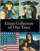 Great Collectors Of Our Time
