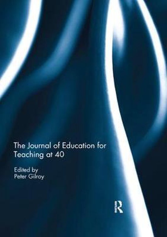The Journal of Education for Teaching at 40 - cover