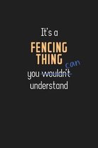 It's a Fencing Thing You Can Understand