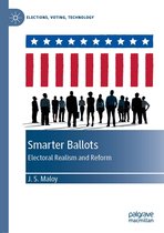 Elections, Voting, Technology - Smarter Ballots