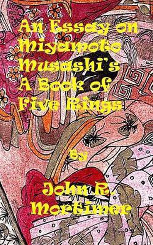 An Essay on a Book of Five Rings by Miyamoto Musashi - cover
