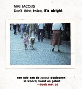 Niki Jacobs - Don't Think Twice, It's Alright (CD | Boek)