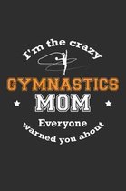 I'm The Crazy Gymnastics Mom Everyone Warned You About