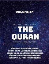 The Quran - English Translation with Surah Introduction - Volume 17