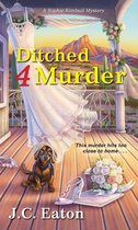 Sophie Kimball Mystery 2 - Ditched 4 Murder