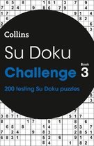 Su Doku Challenge Book 3 200 Su Doku puzzles