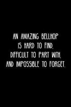 An Amazing Bellhop is hard to find, difficult to part with, and impossible to forget.