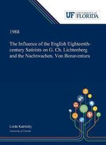 The Influence of the English Eighteenth-century Satirists on G. Ch. Lichtenberg and the Nachtwachen. Von Bonaventura