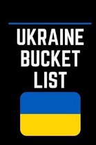 Ukraine Bucket LIst