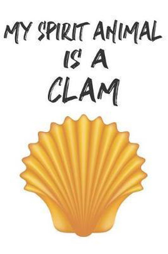My Spirit Animal Is A Clam, Bendle Publishing 9781074853617 Boeken