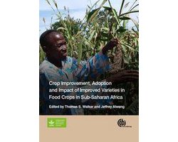 Crop Improvement, Adoption and Impact of Improved Varieties in Food Crops in Sub-Saharan Africa