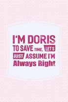 I'm Doris to Save Time, Let's Just Assume I'm Always Right