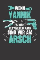 Wenn YANNIK es nicht reparieren kann
