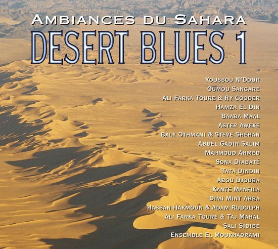 Ambiances Du Sahara: Desert Blues