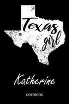 Texas Girl - Katherine - Notebook