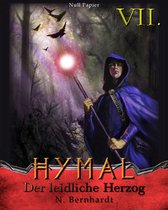 Der Hexer von Hymal 7 - Der Hexer von Hymal, Buch VII: Der leidliche Herzog