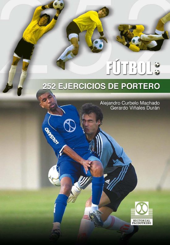 Fútbol - 252 ejercicios de portero - cover