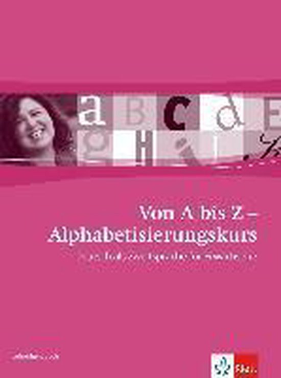 Von A bis Z Alphabetisierungskurs / Lehrerhandbuch A1 9783126760423