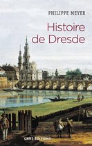 Histoire - Histoire de Dresde