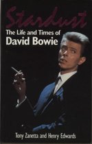 Stardust, the life and times of David Bowie