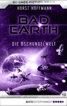 Die Serie für Science-Fiction-Fans 15 - Bad Earth 15 - Science-Fiction-Serie