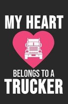 My Heart Belongs To A Trucker