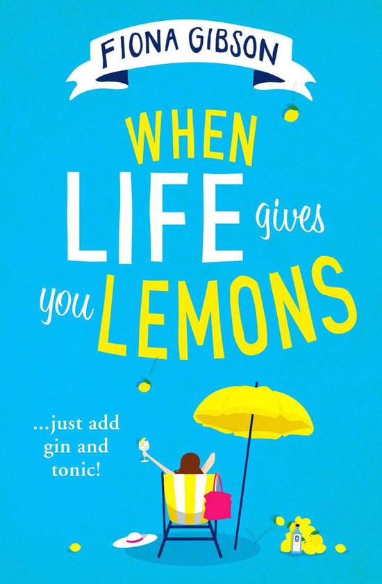 When Life Gives You Lemons - cover