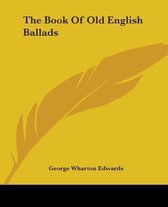 The Book Of Old English Ballads