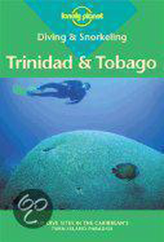 Lonely Planet Diving & Snorkeling Trinidad & Tobago - cover