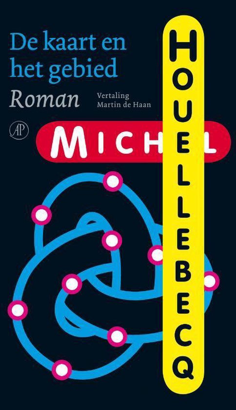 Boekcover met de titel "De kaart en het gebied" in het Nederlands, met de naam "Michel Houellebecq" verticaal op een gele achtergrond.